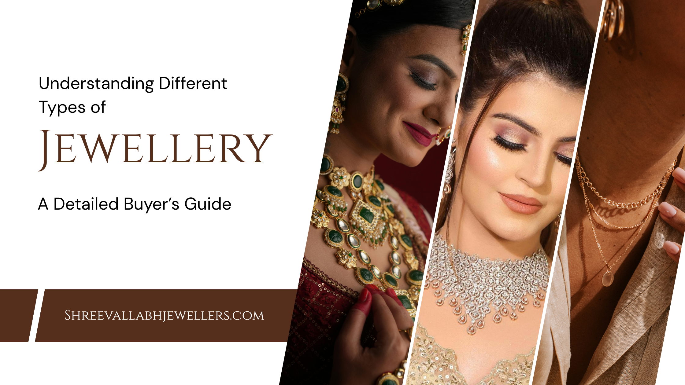 Understanding Different Types of Jewellery – A Detailed Buyer’s Guide